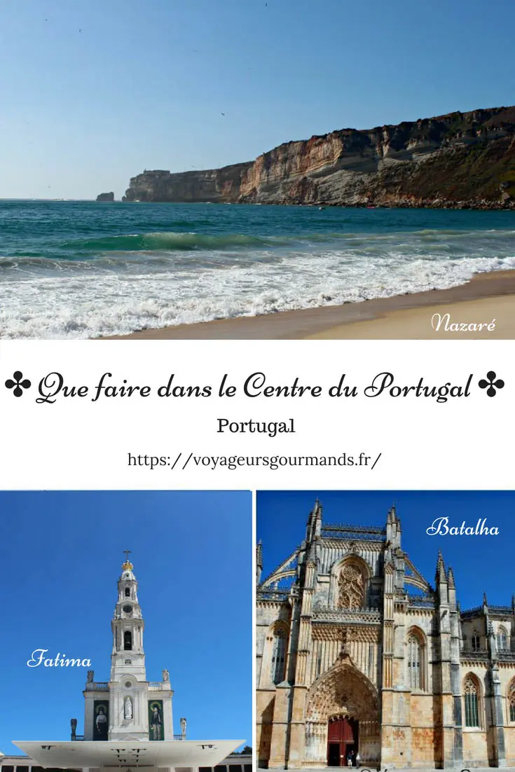 Que faire Dans le Centre du Portugal