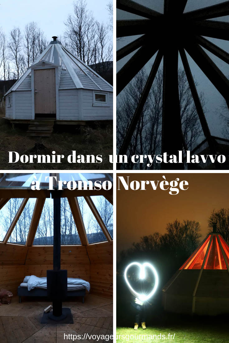 Dormir dans un Crystal Lavvo en Norvege Tromso